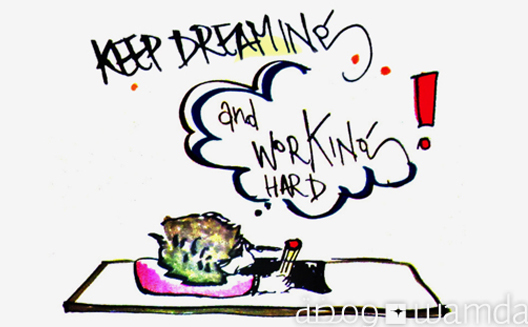 Keep Dreaming and Work Hard [Pic of the Week]