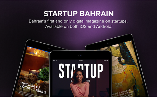 Startup Bahrain online magazine seeks to revolutionize the ecosystem